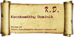 Kecskeméthy Dominik névjegykártya