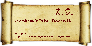 Kecskeméthy Dominik névjegykártya